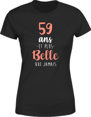 T shirt femme 59 ans et plus belle que jamais