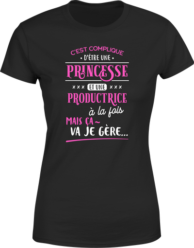T shirt femme princesse et productrice