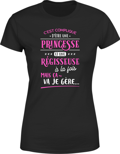T shirt femme princesse et régisseuse