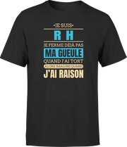 T shirt homme j ai raison je suis rh
