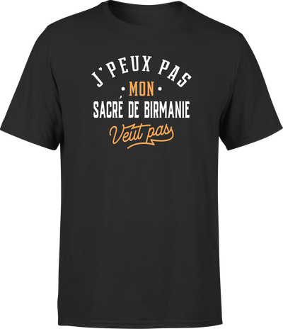 T shirt homme j peux pas sacre de birmanie