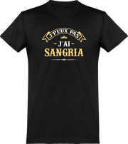  T shirt homme j'peux pas j'ai sangria