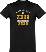  T shirt homme jouer du saxophone et ignorer le monde