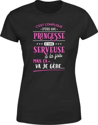 T shirt femme princesse et serveuse