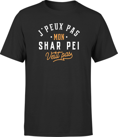 T shirt homme j peux pas shar pei