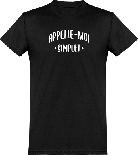  T shirt homme appelle moi simplet