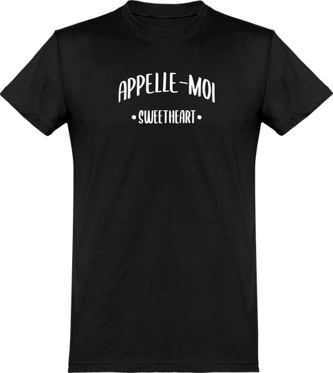 T shirt homme appelle moi sweetheart