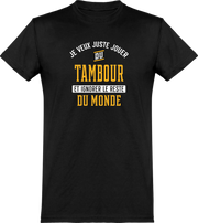  T shirt homme jouer du tambour et ignorer le monde