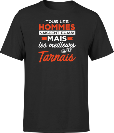T shirt homme Les meilleurs sont tarnais