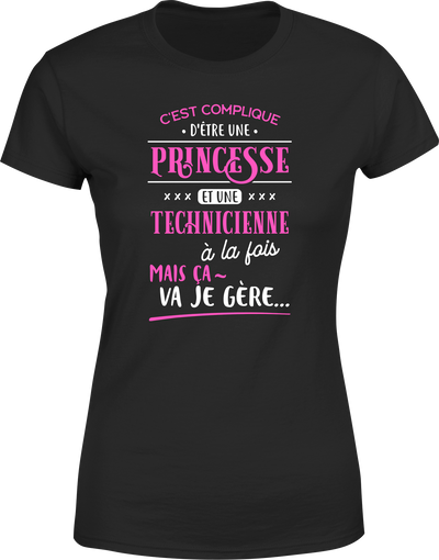 T shirt femme princesse et technicienne