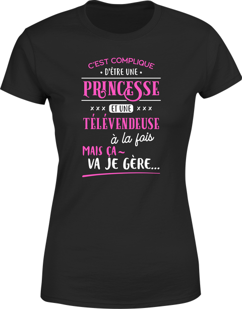 T shirt femme princesse et télévendeuse