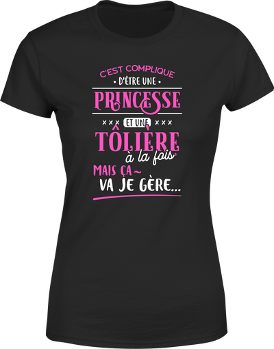 T shirt femme princesse et tôlière