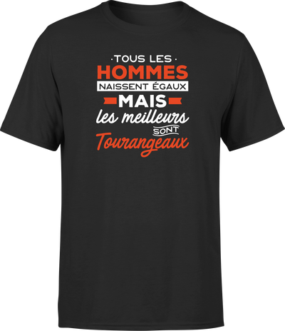 T shirt homme Les meilleurs sont tourangeaux