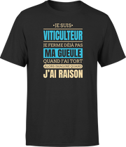 T shirt homme j ai raison je suis viticulteur